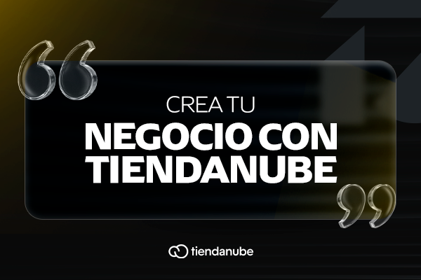 1. Crea tu negocio con Tiendanube